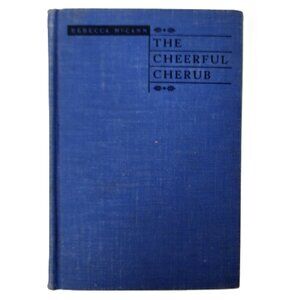 The Cheerful Cherub 1929 Hardcover by Rebecca McCann ORIGINAL RARE DISCONTINUED